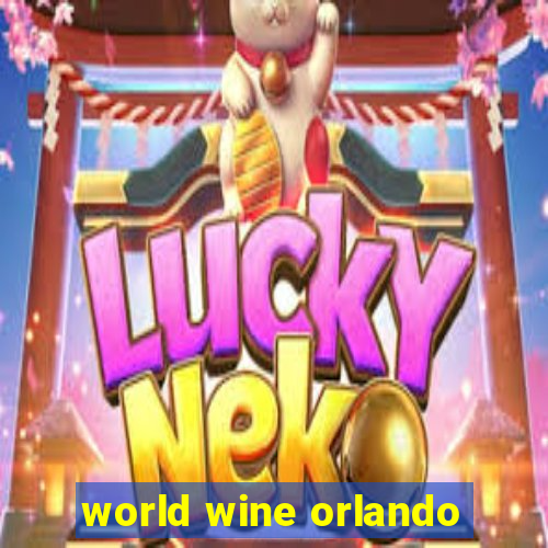 world wine orlando